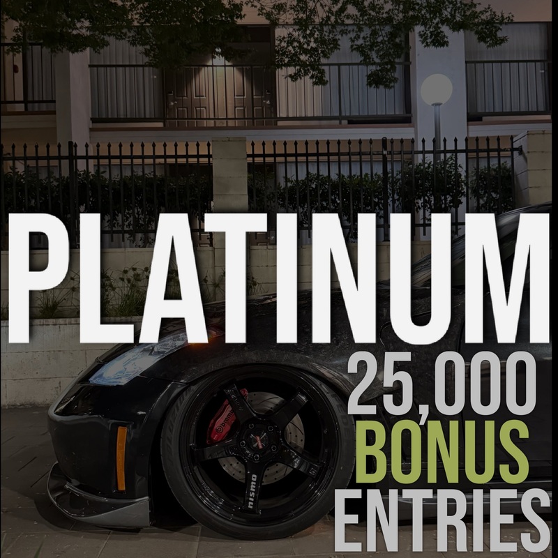 5000 Entries  + 25,000 Bonus Entries